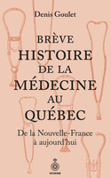 Brève histoire de la médecine au Québec